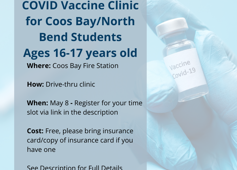 COVID Vaccine Clinic for Coos Bay/North Bend Students – 16-17 years old