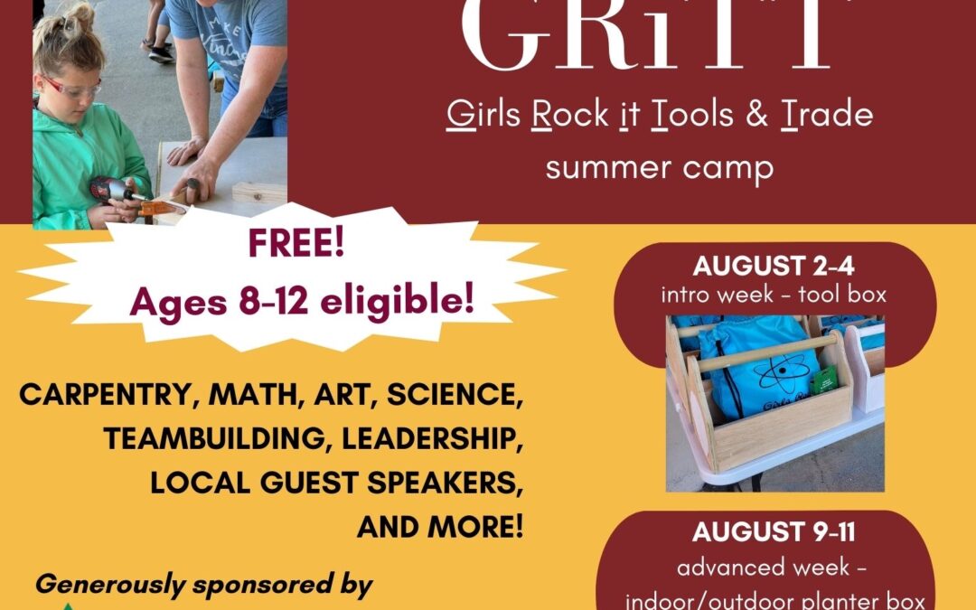 GRiTT Girls Rock it Tools & Trade Summer Camp for Girls